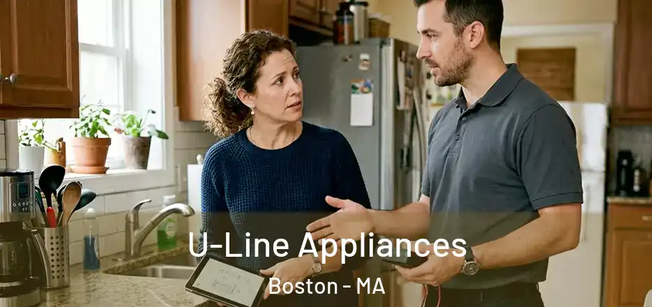  U-Line Appliances Boston - MA