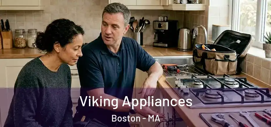 Viking Appliances Boston - MA