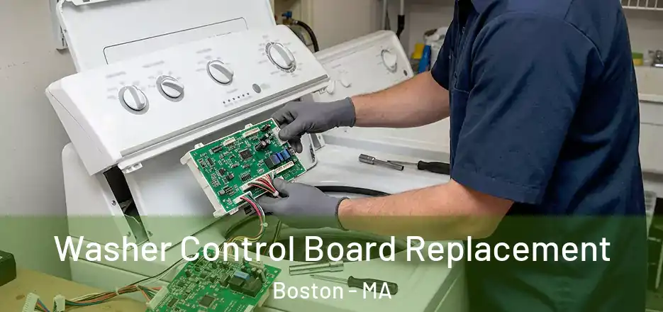 Washer Control Board Replacement Boston - MA